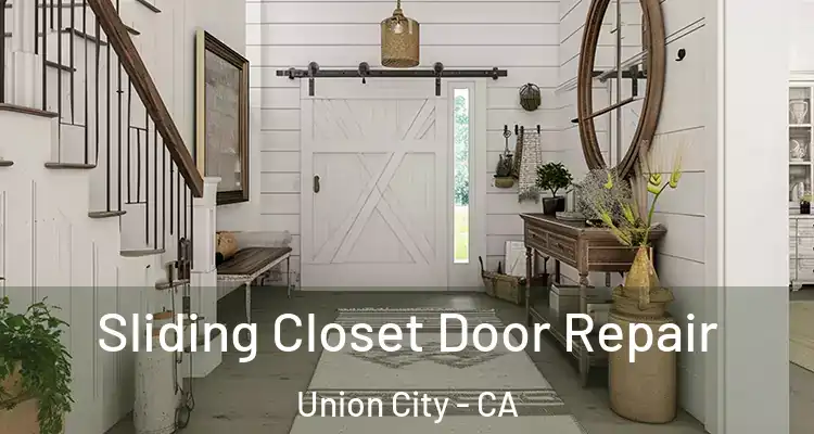  Sliding Closet Door Repair Union City - CA