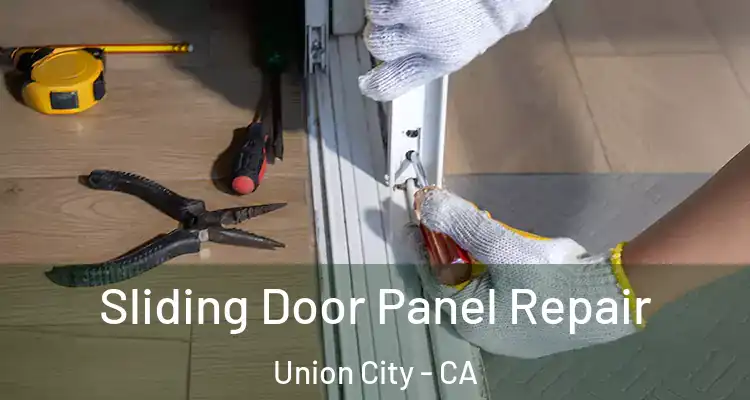  Sliding Door Panel Repair Union City - CA
